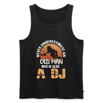 Unterschätze niemals einen alten Mann, DJ Geschenk - Männer Premium Bio Tank Top - Schwarz - Vorne - AI Model Male 178 light (178cm)