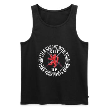 Better Caught With Your Kilt Up Than Your Pants - Männer Premium Bio Tank Top - Schwarz - Vorne - Michal (187cm)
