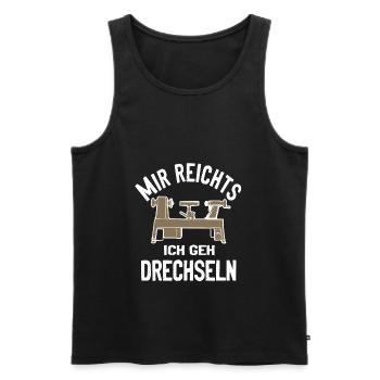 Mir reichts ich geh drechseln Drechsler - Männer Premium Bio Tank Top - Schwarz - Vorne - Michal (187cm)