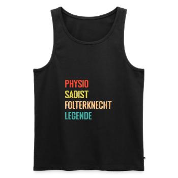 Physiotherapeut Geschenke Physio Sprüche - Männer Premium Bio Tank Top - Schwarz - Vorne - Michal (187cm)