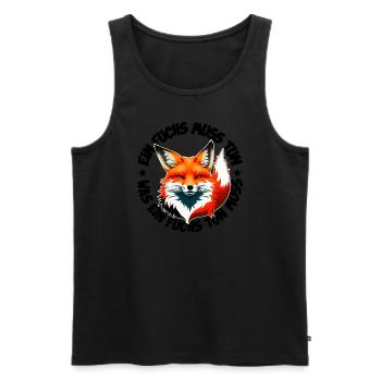 Ein Fuchs muss tun was ein Fuchs tun muss - Männer Premium Bio Tank Top - Schwarz - Vorne - AI Model Male 178 light (178cm)