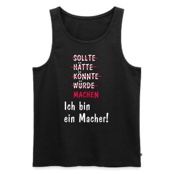 Ich bin ein Macher! Jugend Hustle - Männer Premium Bio Tank Top - Schwarz - Vorne - Michal (187cm)