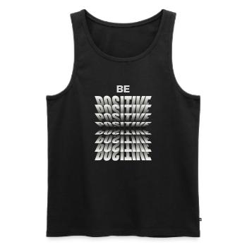 Be positive - Men's Premium Organic Tank Top - black - Front - AI Model Male 178 light (178cm)