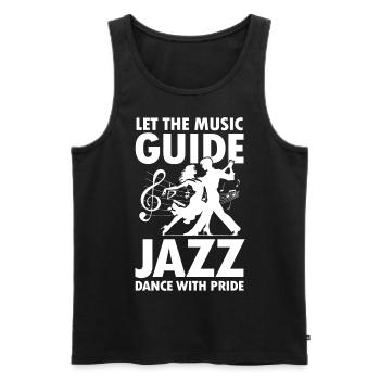 Let The Music Guide Jazz Dance With Pride - Männer Premium Bio Tank Top - Schwarz - Vorne - Michal (187cm)