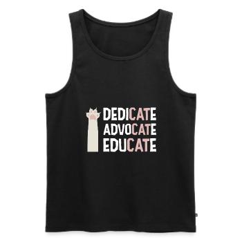 Dedicate Advocate Educate Cat Lover Cat Owner Anim - Männer Premium Bio Tank Top - Schwarz - Vorne - Michal (187cm)