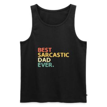Bester Sarkastischer Vater aller Zeiten Sarkasmus Sarkastisch - Männer Premium Bio Tank Top - Schwarz - Vorne - Michal (187cm)