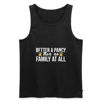 Better A Pancy Than No Family At All Gardening Gar - Männer Premium Bio Tank Top - Schwarz - Vorne - Michal (187cm)