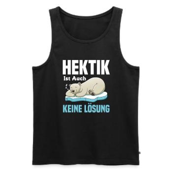 Hektik Ist Auch Keine Lösung Eisbär Morgenmuffel - Männer Premium Bio Tank Top - Schwarz - Vorne - AI Model Male 178 light (178cm)