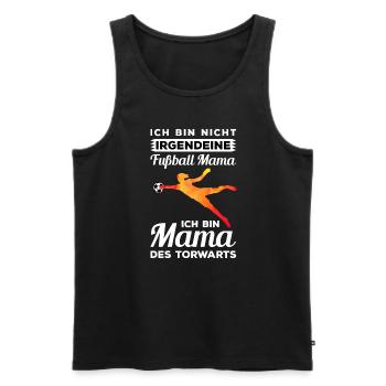 Ich bin nicht irgendeine Fußball Mama - Männer Premium Bio Tank Top - Schwarz - Vorne - Michal (187cm)