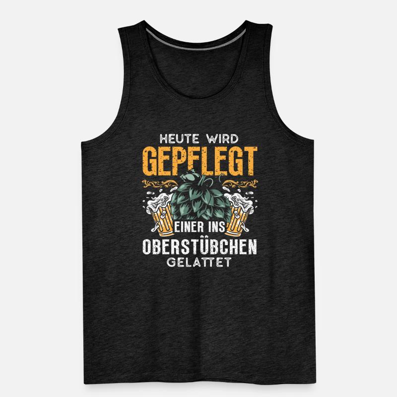 Heute wird geplegt einer ins Oberstübchen Männer Premium Bio Tank Top