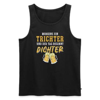 Morgens ein Trichter und der Tag beginnt Dichter - Männer Premium Bio Tank Top - Schwarz - Vorne - Michal (187cm)