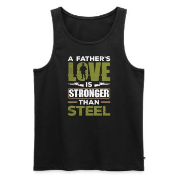 A Father's Love Is Stronger Than Steel Father's - Männer Premium Bio Tank Top - Schwarz - Vorne - Michal (187cm)