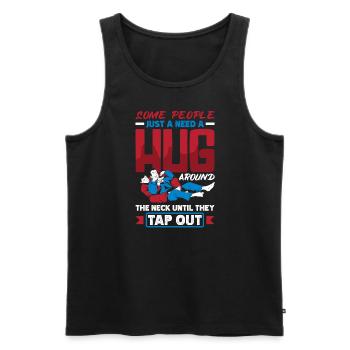 Some People Just Need A Hug Around The Neck Jiu - Männer Premium Bio Tank Top - Schwarz - Vorne - Michal (187cm)