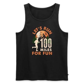 Let's run 100 miles for fun Ulramarathon Mountain - Men's Premium Organic Tank Top - black - Front - Michal (187cm)