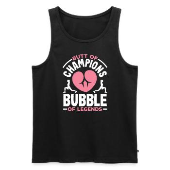 Butt of Champions, Bubble of Legends - Männer Premium Bio Tank Top - Schwarz - Vorne - Michal (187cm)