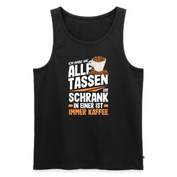 Ich habe nicht alle Tassen in Schrank aber immer - Männer Premium Bio Tank Top - Schwarz - Vorne - Michal (187cm)