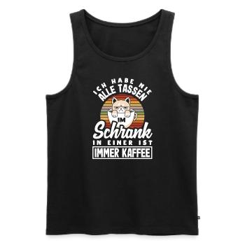 Ich habe nicht alle Tassen in Schrank aber immer - Männer Premium Bio Tank Top - Schwarz - Vorne - Michal (187cm)