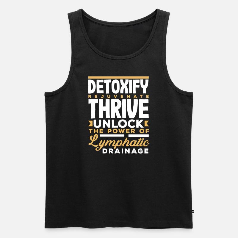 Detoxif. Rejuvenate. Thrive. Lymphatic Drainage - Männer Premium Bio Tank Top - Schwarz