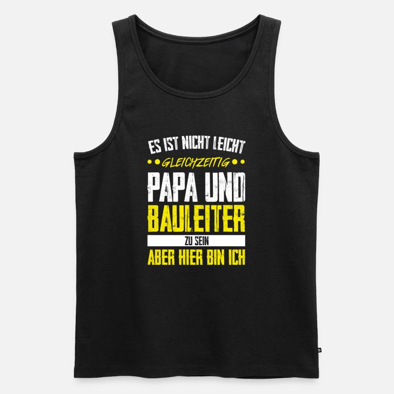 Bauleiter Papa Baustellenleiter Geschenk - Männer Premium Bio Tank Top - Schwarz
