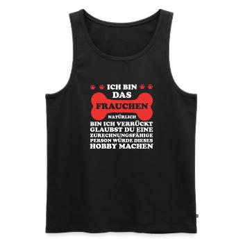 Frauchen Hund Hundebesitzerin Geschenk - Männer Premium Bio Tank Top - Schwarz - Vorne - Michal (187cm)