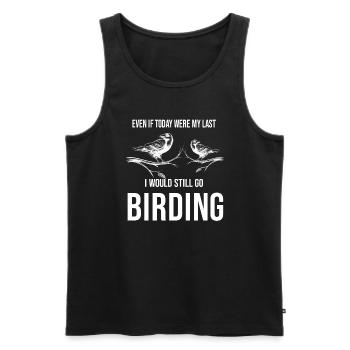 Vogelbeobachtung Vögel Vogelgeschenk - Männer Premium Bio Tank Top - Schwarz - Vorne - AI Model Male 178 light (178cm)