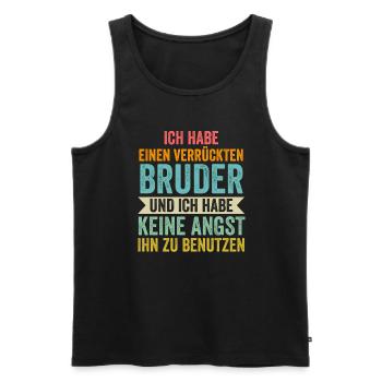 Bruder Schwester Geschwister Geschenk - Männer Premium Bio Tank Top - Schwarz - Vorne - Michal (187cm)