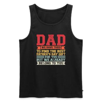 father Papa Dad daddy Geschenk - Männer Premium Bio Tank Top - Schwarz - Vorne - Michal (187cm)