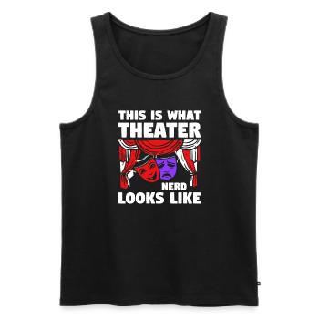 Theater Broadway-Musical Geschenk - Männer Premium Bio Tank Top - Schwarz - Vorne - Michal (187cm)