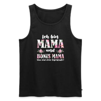 Mama Bonus Mama Mutter Geschenk - Männer Premium Bio Tank Top - Schwarz - Vorne - Michal (187cm)