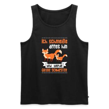 Große Schwester Fuchs Grosse Schwester Geschenk - Männer Premium Bio Tank Top - Schwarz - Vorne - Michal (187cm)