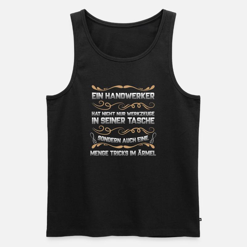 Handwerker Beruf Handwerker Geschenk - Männer Premium Bio Tank Top - Schwarz