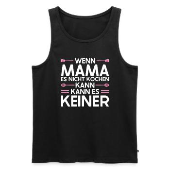 Mutter Mama Tochter Geschenk - Männer Premium Bio Tank Top - Schwarz - Vorne - Michal (187cm)