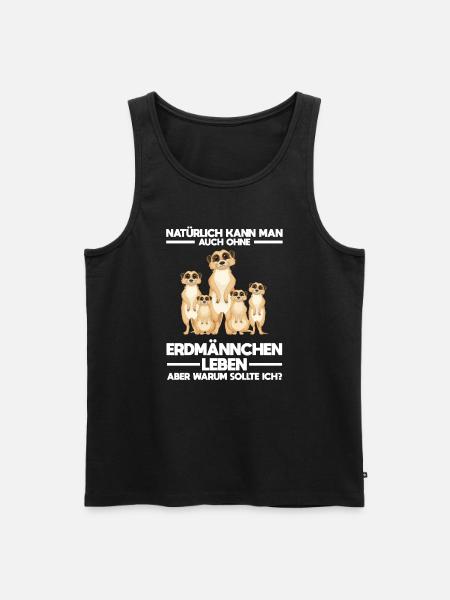 Tiere Erdmännchen Erdmännchene Geschenk - Männer Premium Bio Tank Top - Schwarz