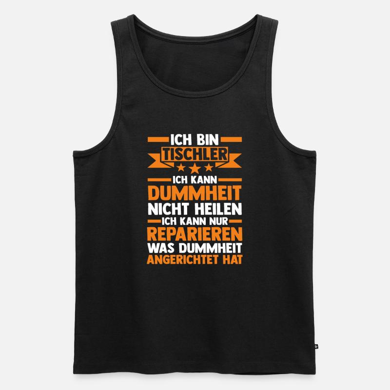Tischler Beruf Handwerker Geschenk - Männer Premium Bio Tank Top - Schwarz