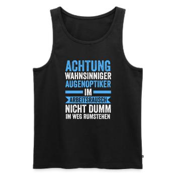 Optiker Beruf Sehschärfe Geschenk - Männer Premium Bio Tank Top - Schwarz - Vorne - Michal (187cm)