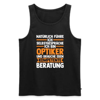 Optiker Beruf Brillen Laden Geschenk - Männer Premium Bio Tank Top - Schwarz - Vorne - Michal (187cm)