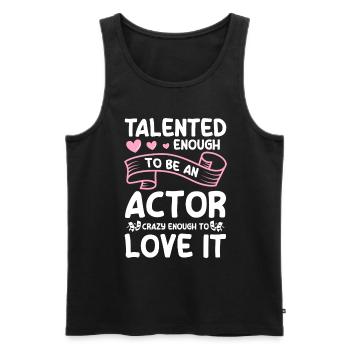 Actress Rehearsal Theatre Play Opera - Men's Premium Organic Tank Top - black - Front - Michal (187cm)