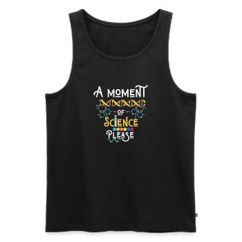 Ein Moment der Wissenschaft bitte - Männer Premium Bio Tank Top - Schwarz - Vorne - AI Model Male 178 light (178cm)