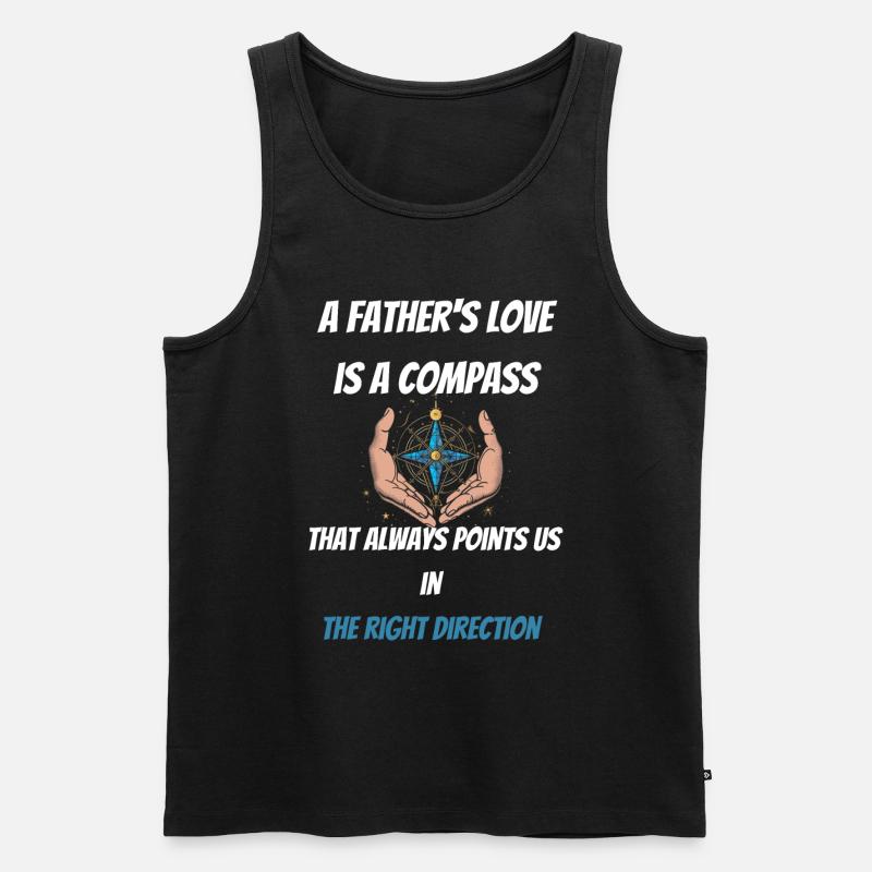 Vaters Liebe ist ein Kompass - Männer Premium Bio Tank Top - Schwarz