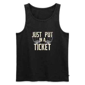 Just Put In A Ticket Für Help Desk & tech Support - Männer Premium Bio Tank Top - Schwarz - Vorne - AI Model Male 178 light (178cm)
