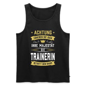...Ihre Majestät die Trainerin betritt den Raum - Männer Premium Bio Tank Top - Schwarz - Vorne - Michal (187cm)