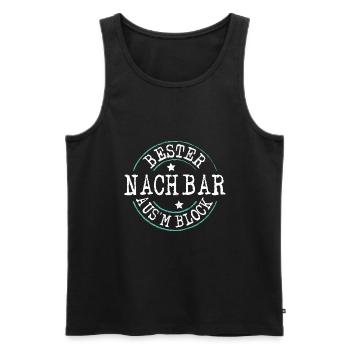 Bester Nachbar ausm Block - Männer Premium Bio Tank Top - Schwarz - Vorne - Michal (187cm)