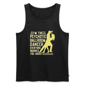 Dancing Slogan Ballroom Couple Dance Dance Floor - Men's Premium Organic Tank Top - black - Front - AI Model Male 178 light (178cm)