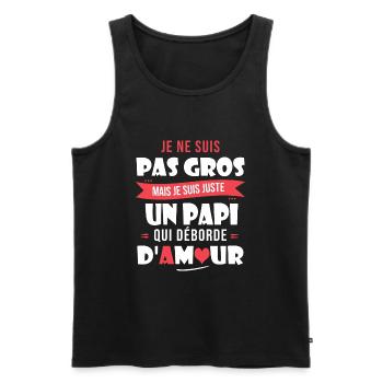 Papi pas gros trop d amour grand père papy fete - Débardeur bio Premium Homme - noir - Devant - Michal (187cm)