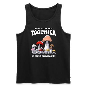 Trendy Funky Hippie Root For Your Friends Mushroom - Men's Premium Organic Tank Top - black - Front - AI Model Male 178 light (178cm)