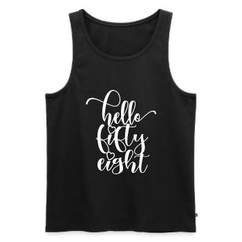 Hello Fifty Eight Cute 58 Years Old Birthday - Men's Premium Organic Tank Top - black - Front - Michal (187cm)