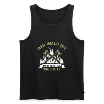 Der Wald Ist Mein Versteck Vor Idioten | Forstwirt - Männer Premium Bio Tank Top - Schwarz - Vorne - Michal (187cm)
