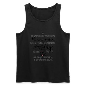 Andere Hunde bekommen Kommandos Hundesprüche - Männer Premium Bio Tank Top - Schwarz - Vorne - Michal (187cm)