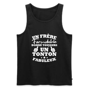 Frère formidable donne toujours un tonton fabuleux - Débardeur bio Premium Homme - noir - Devant - Michal (187cm)