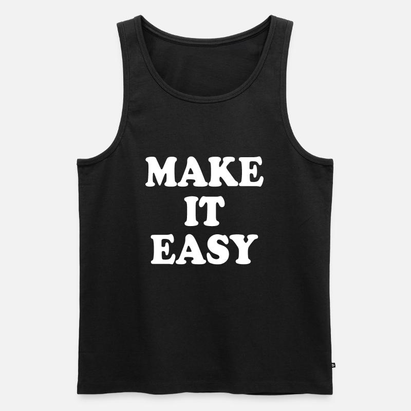 Make it easy - Männer Premium Bio Tank Top - Schwarz